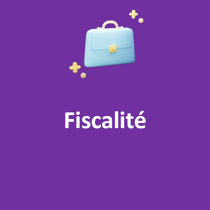 Tenez-vous informé de la fiscalité